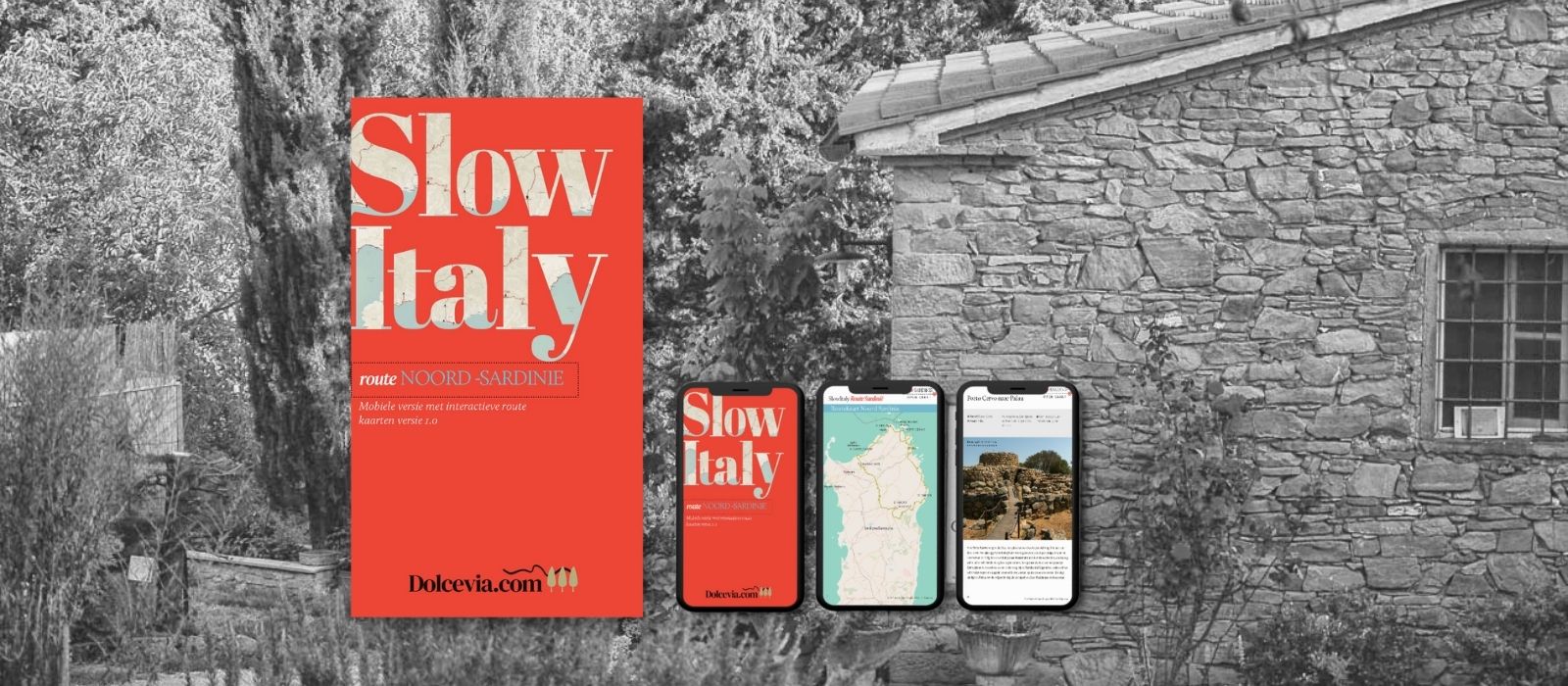 Our most recent publishing project : SlowItaly Noord-Sardinie